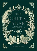Cover-Bild zum Titel 'The Celtic Year' von 'Alison Davies'