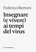 Cover-Bild zum Titel 'Insegnare (e vivere) ai tempi del virus' von 'Federico Bertoni'