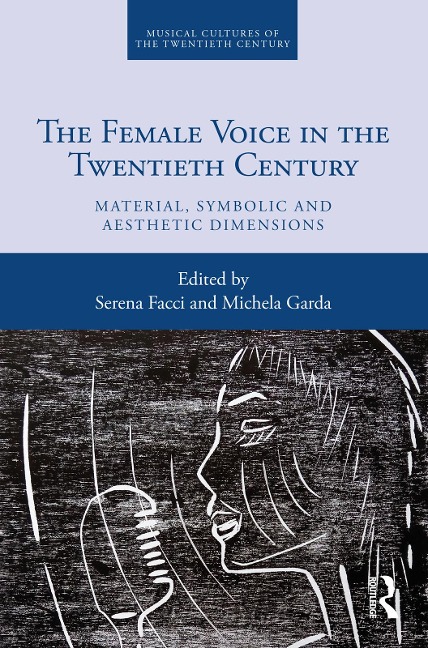 The Female Voice in the Twentieth Century - 