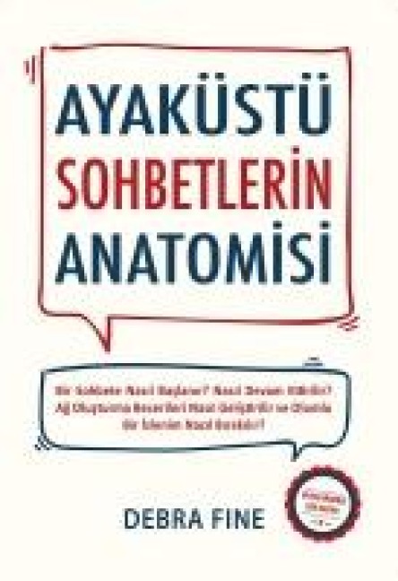 Ayaküstü Sohbetlerin Anatomisi - Debra Fine
