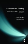 Grammar and Meaning - Howard Jackson