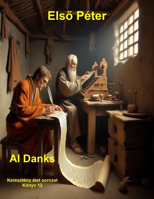 Elso Péter (Keresztény élet sorozat, #12) - Al Danks