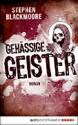 Cover-Bild zum Titel 'Gehässige Geister' von 'Stephen Blackmoore'