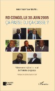 Cover-Bild zum Titel 'RD Congo, le 30 juin 2005' von 'Mukalay Nsungu'