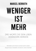 Cover-Bild zum Titel 'Weniger ist mehr' von 'Marcel Berroth'