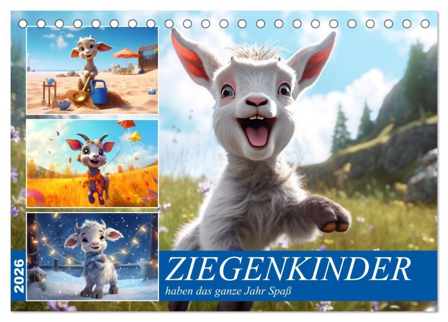 Ziegenkinder haben das ganze Jahr Spaß (Tischkalender 2026 DIN A5 quer), CALVENDO Monatskalender - Sabine Löwer