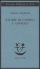 Storie di uomini e animali - Shalom Aleichem