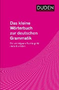 Das kleine Wörterbuch zur deutschen Grammatik - 