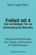 Cover-Bild zum Titel 'Freiheit mit A' von 'Karin Frauke Peters'