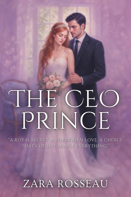The CEO Prince - Zara Rosseau