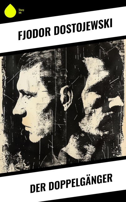 Der Doppelgänger - Fjodor Dostojewski