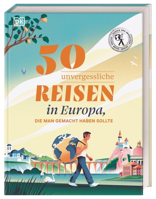 50 unvergessliche Reisen in Europa, die man gemacht haben sollte - 