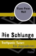 Cover-Bild zum Titel 'Die Schlange' von 'Klaus-Peter Wolf'