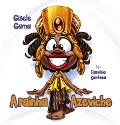 Cover-Bild zum Titel 'A rainha azeviche' von 'Gisele Gama'