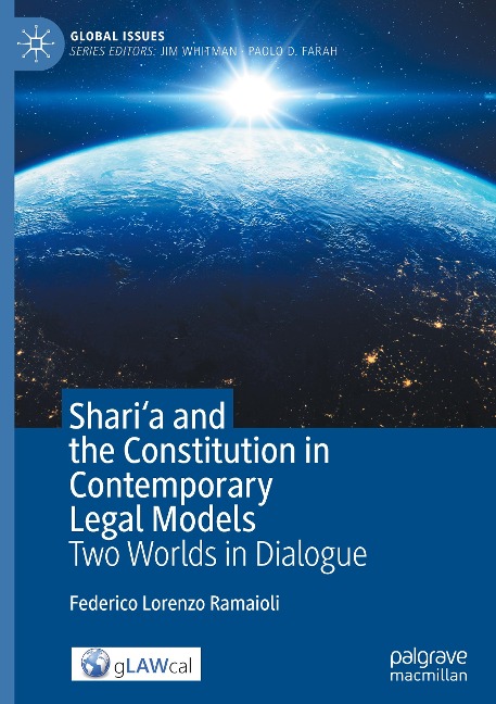 Shari'a and the Constitution in Contemporary Legal Models - Federico Lorenzo Ramaioli