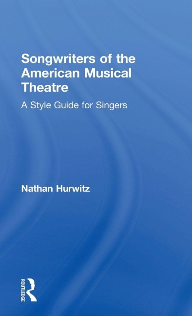 Songwriters of the American Musical Theatre - Nathan Hurwitz