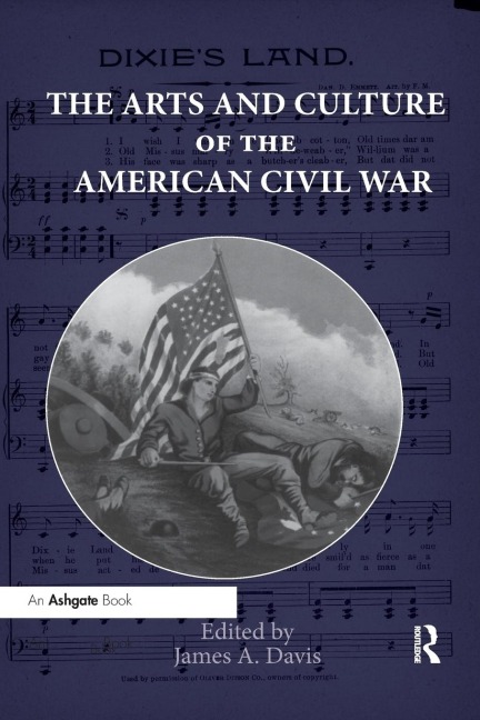 The Arts and Culture of the American Civil War - 
