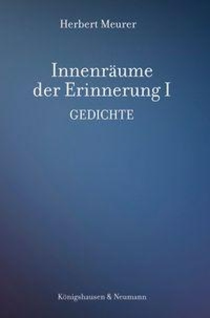 Innenräume der Erinnerung I - Herbert Meurer