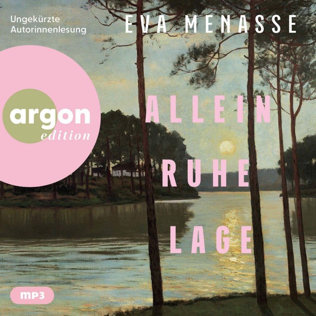 Alleinruhelage - Eva Menasse