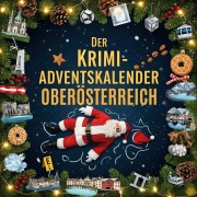 Cover-Bild zum Titel 'Der Krimi-Adventskalender Oberösterreich' von 'Ben Zimmermann'