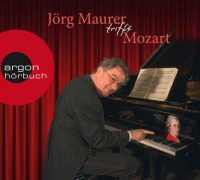 Cover-Bild zum Titel 'Jörg Maurer trifft Mozart' von 'Jörg Maurer'