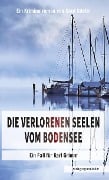 Cover-Bild zum Titel 'Die verlorenen Seelen vom Bodensee' von 'Gerd Stiefel'