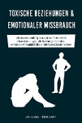 Toxische Beziehungen & emotionaler Missbrauch - Johanna Herdwart