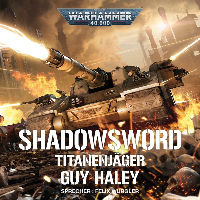 Warhammer 40.000: Shadowsword - Guy Haley