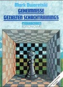 Cover-Bild zum Titel 'Geheimnisse gezielten Schachtrainings' von 'Mark Dworetski'
