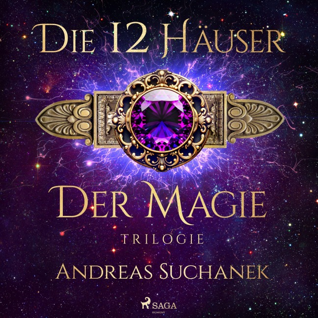 Die 12 Häuser der Magie-Trilogie - Andreas Suchanek