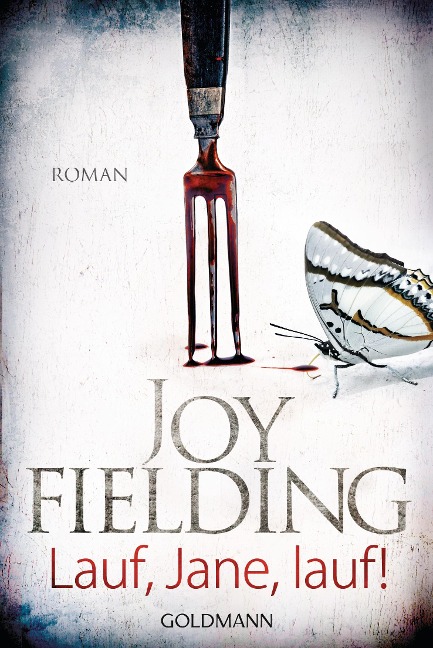 Lauf, Jane, lauf - Joy Fielding