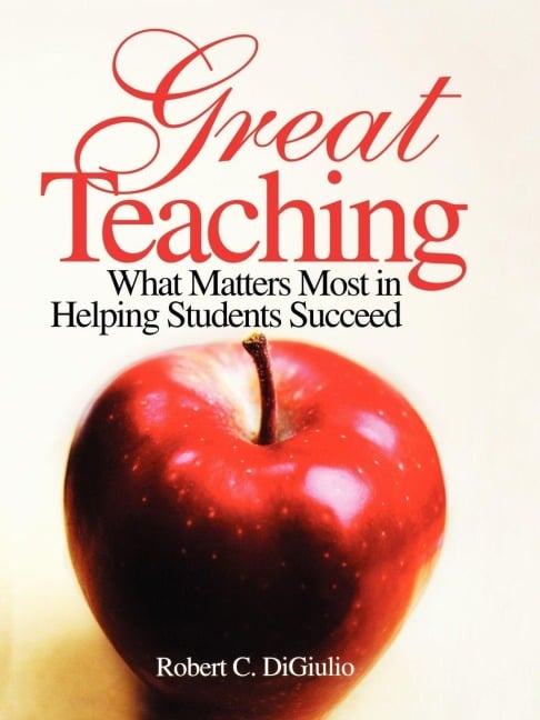 Great Teaching - Robert C. Di Giulio