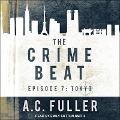 The Crime Beat: Episode 7: Tokyo - A. C. Fuller
