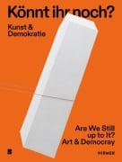 Cover-Bild zum Titel 'Könnt ihr noch? - Kunst und Demokratie' von ''