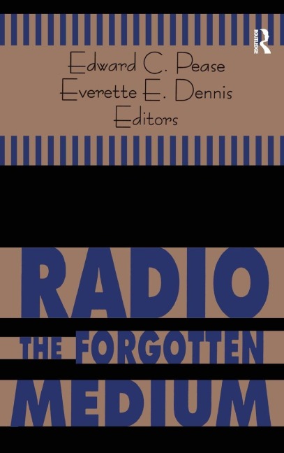 Radio - The Forgotten Medium - Edward Pease