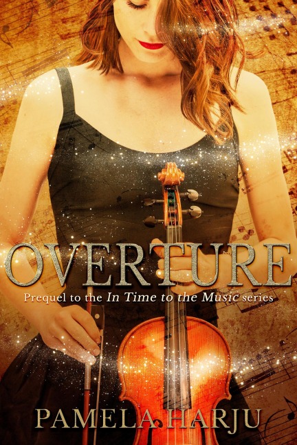 Overture (In Time to the Music, #0.5) - Pamela Harju