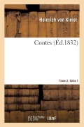 Cover-Bild zum Titel 'Contes. Tome 2. Série 1' von 'Heinrich von Kleist, Joël Cherbuliez, Andrienne J Cherbuliez'
