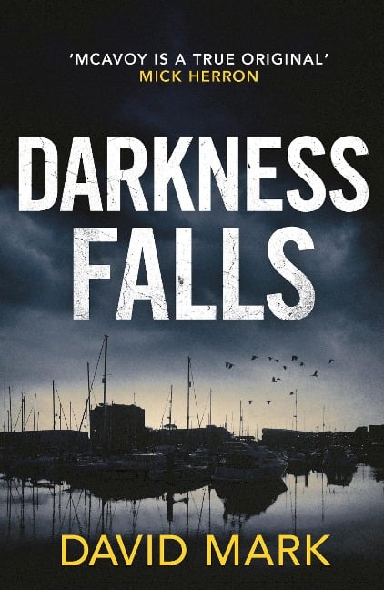 Darkness Falls - David Mark