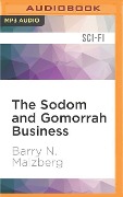 SODOM & GOMORRAH BUSINESS M - Barry N. Malzberg
