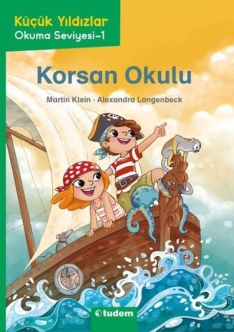 Kücük Yildizlar Korsan Okulu - Martin Klein