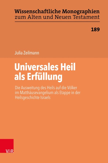 Universales Heil als Erfüllung - Julia Zeilmann