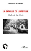 Cover-Bild zum Titel 'La bataille de Libreville' von 'Barthélémy Ntoma Mengome'