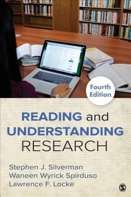 Reading and Understanding Research - Lawrence F. Locke, Stephen Silverman, Waneen W. Spirduso