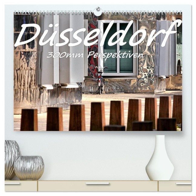 Düsseldorf - 300mm Perspektiven (hochwertiger Premium Wandkalender 2026 DIN A2 quer), Kunstdruck in Hochglanz - Bettina Hackstein