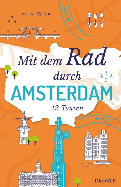 Mit dem Rad durch Amsterdam - Ernst Wrba