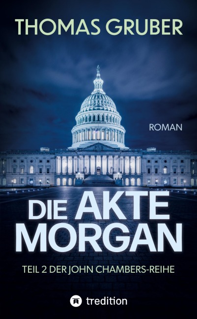 Die Akte Morgan - Thomas Gruber