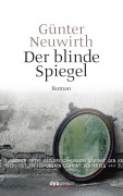 Cover-Bild zum Titel 'Der blinde Spiegel' von 'Günter Neuwirth'