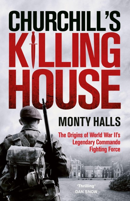 Churchill's Killing House - Monty Halls