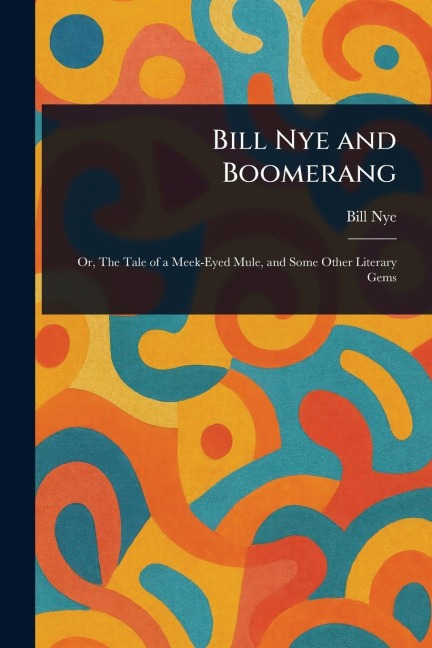 Bill Nye and Boomerang - Bill Nye