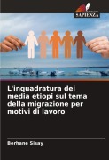 Cover-Bild zum Titel 'L'inquadratura dei media etiopi sul tema della migrazione per motivi di lavoro' von 'Berhane Sisay'